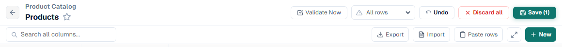 The grid header and toolbar with unsaved changes: Validate Now, the row filter, Undo, Discard all and Save above; search, Export, Import, Paste rows, full screen and New below