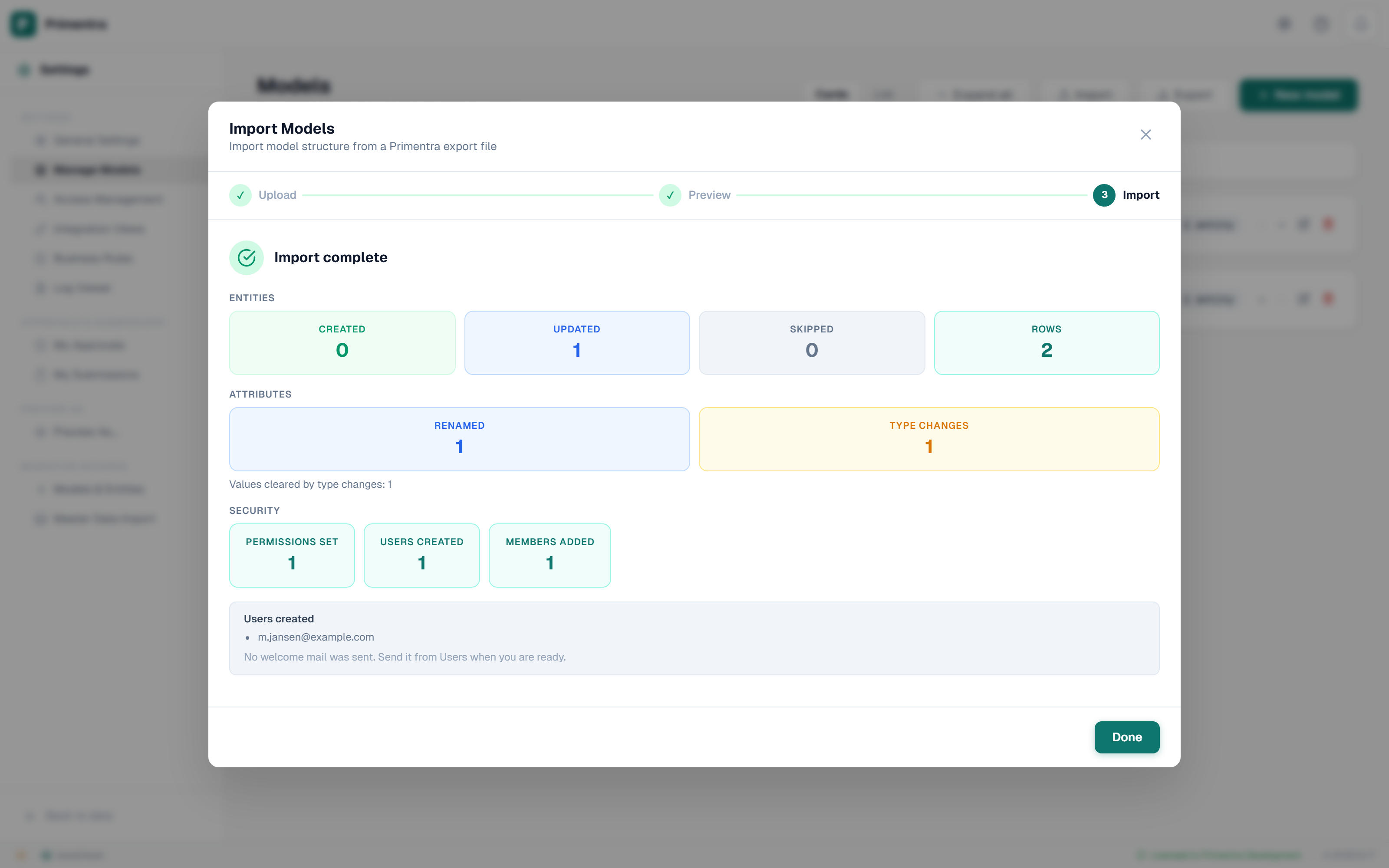 The import result: one entity updated, two rows written, one rename, one type change that cleared one value, a permission set, a user created and added to a role